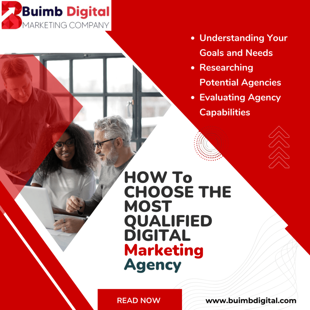 How to choose the most qualified digital marketing agency.