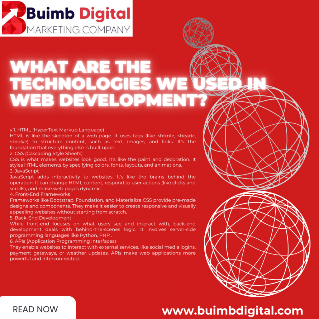 What are the Technologies we used in Web development?