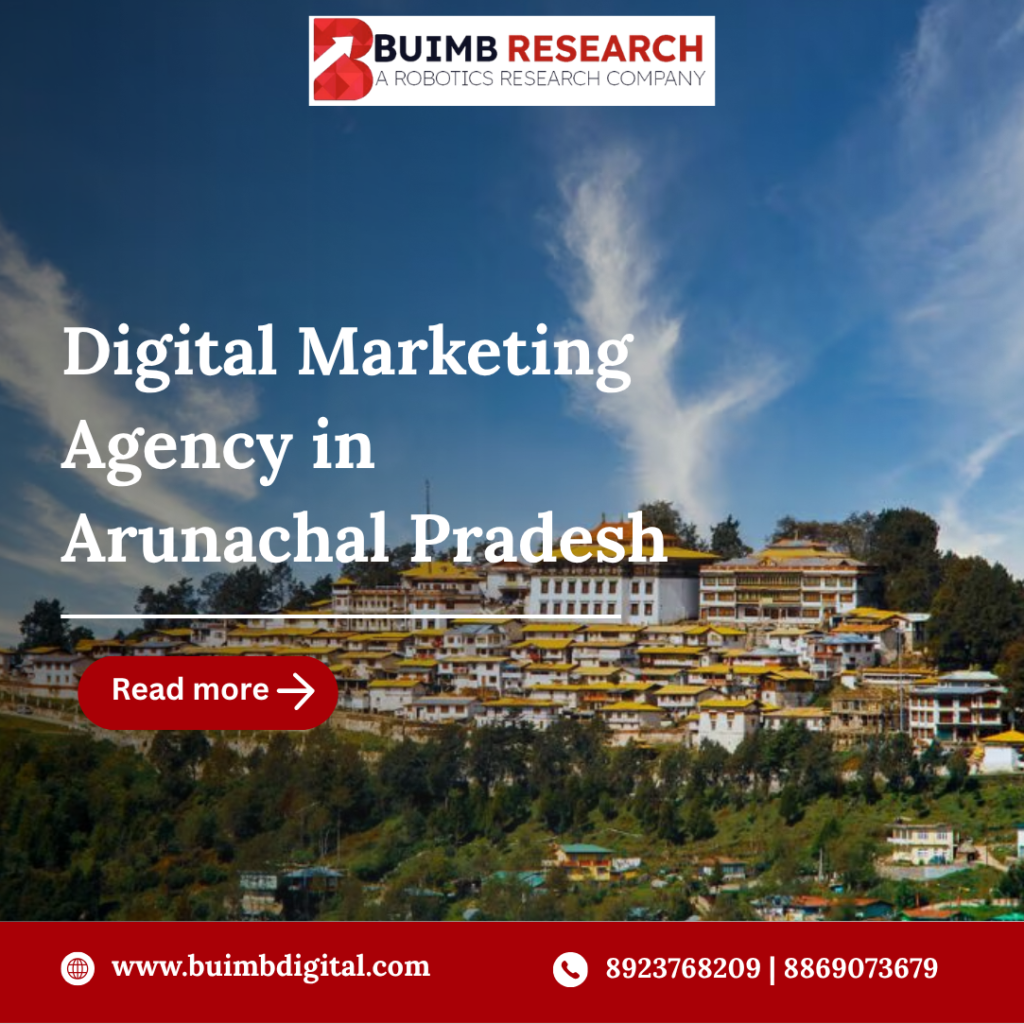 Digital Marketing Agency in Arunachal Pradesh