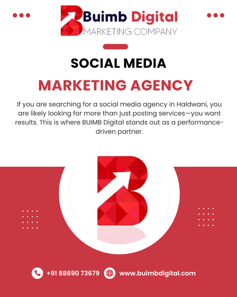 Social Media Agency in Haldwani | BUIMB Digital Marketing Experts